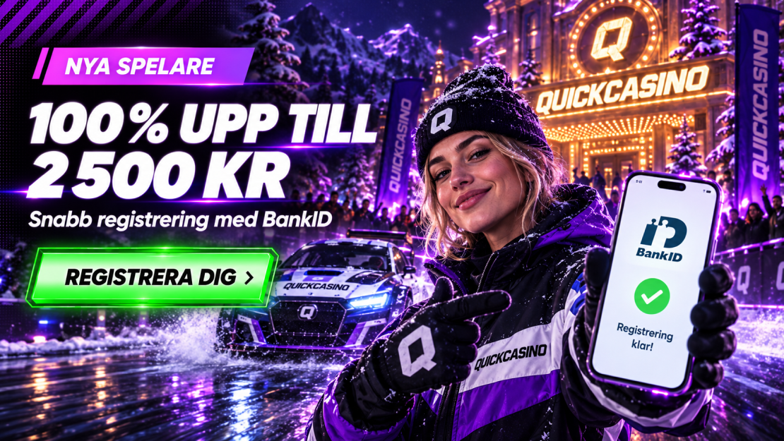 QuickCasino registrering med BankID och 100 % vÀlkomstbonus upp till 2 500 kr